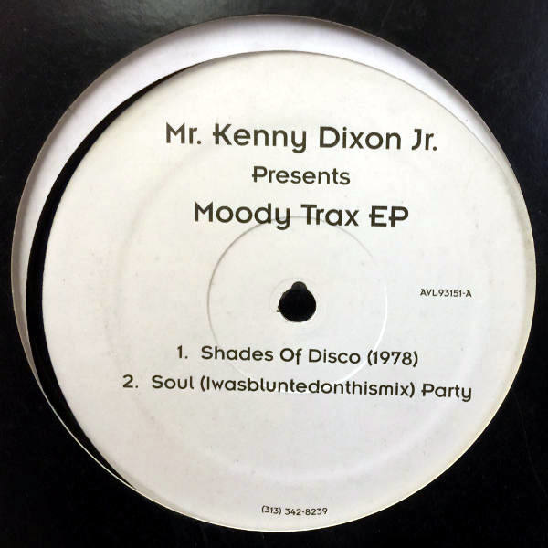 Mr. Kenny Dixon Jr.-Moody Trax Ep