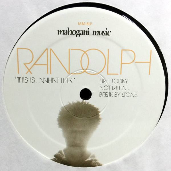Randolph-This Is What It Is_2