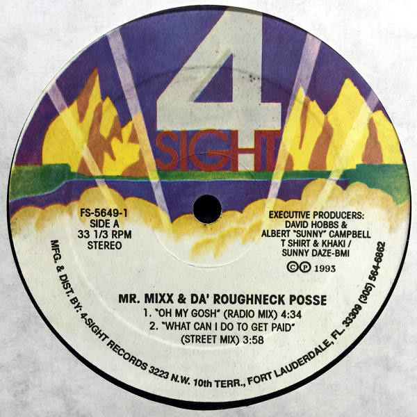 Mr Mixx & Da Roughneck Posse-Oh My Gosh