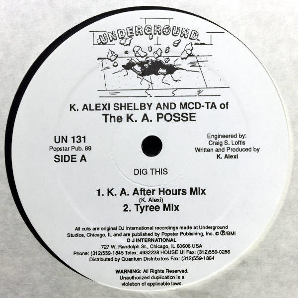 K. Alexi Shelby And MCD-TA OF THE K.A. POSSE-DIG THIS