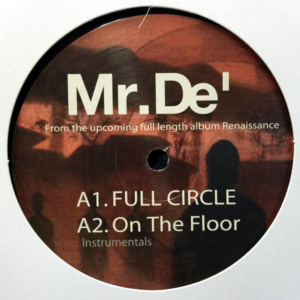 Mr. De-Full Circle/On The Floor