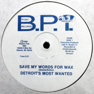 Detroit's Most Wanted-Save My Words For Wax