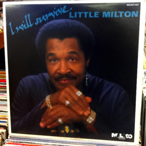 Little Milton-I Will Survive