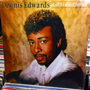 Dennis Edwards-Don't Look Any Further