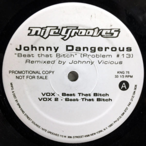 Johnny Dangerous-Beat That Bitch (Remixed)