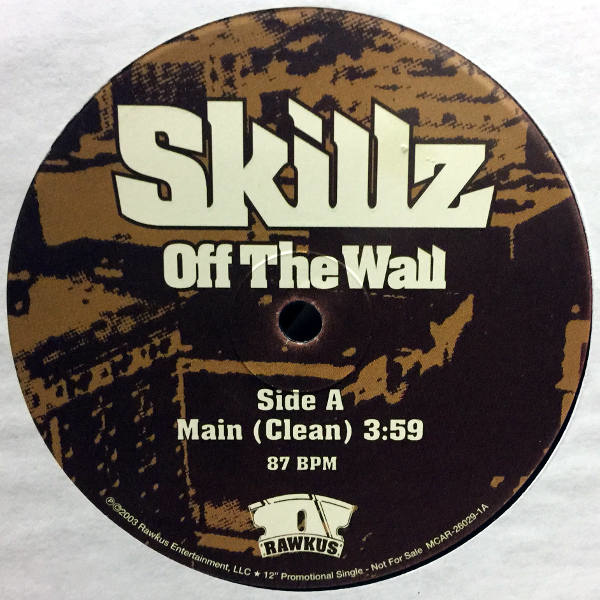 Skillz-Off The Wall