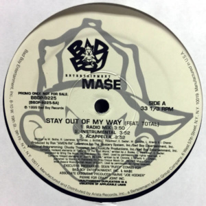 Mase Feat. Total-Stay Out Of My Way