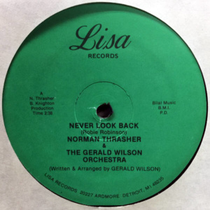 Norman Thrasher & The Gerald Wilson Orchestra-Never Look Back