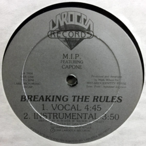 M.I.P. Featuring Capone-Breaking The Rules