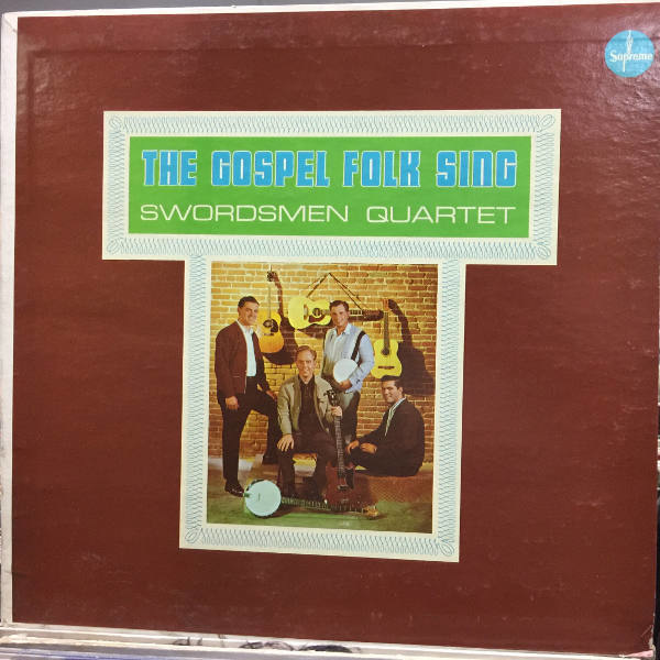 Swordsmen Quartet-The Gospel Folk Sing