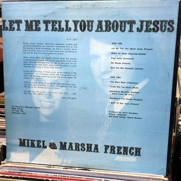 Mikel & Marsha French-Let Me Tell You About Jesus_2
