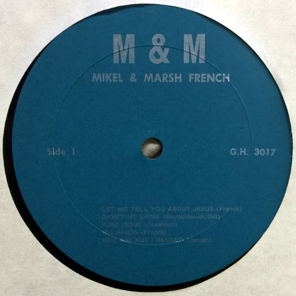 Mikel & Marsha French-Let Me Tell You About Jesus_3