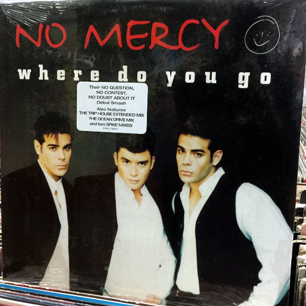 No Mercy-Where Do You Go