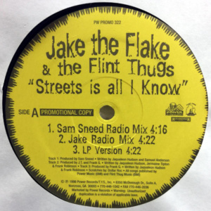 Jake The Flake-Streets Is All I Know