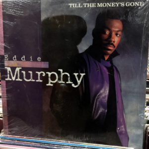Eddie Murphy-Till The Money's Gone