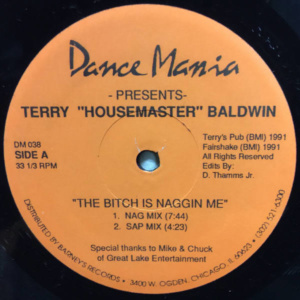 Terry "Housemaster" Baldwin-The Bitch Is Naggin Me