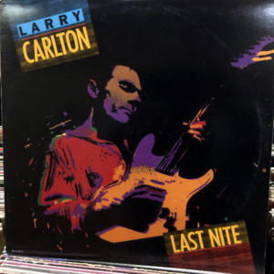 Larry Carlton-Last Nite
