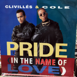 Clivilles & Cole-Pride (In The Name Of Love)