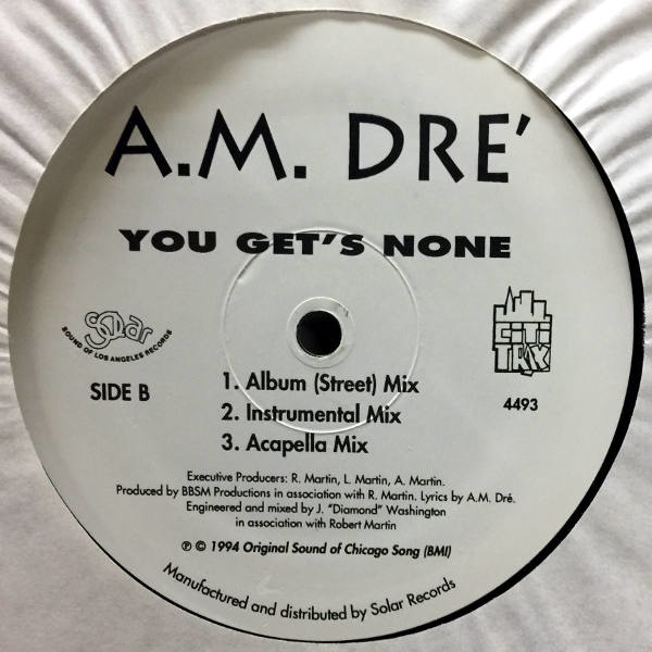 A.M. Dre'-You Get's None_2