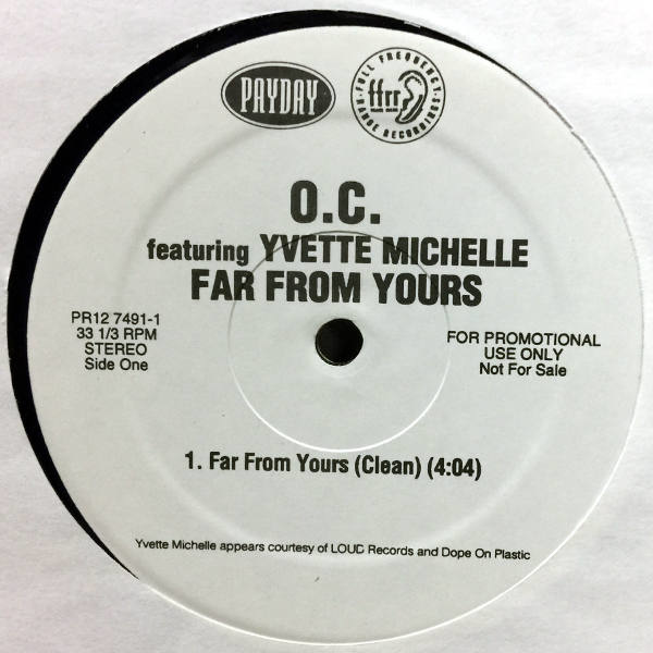 O.C. Feat. Yvette Michelle Far From Yours