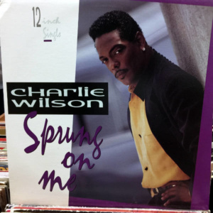 Charlie Wilson-Sprung On Me