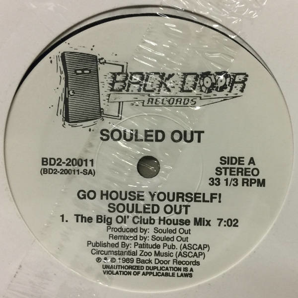 Souled Out-Go House Yourself