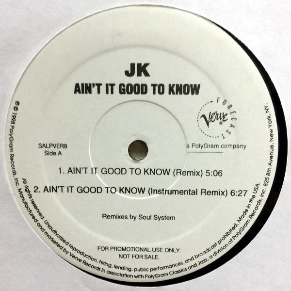 JK-Ain't It Good To Know_2