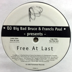 Dj Big Bad Bruce & Francis Paul-Free At Last