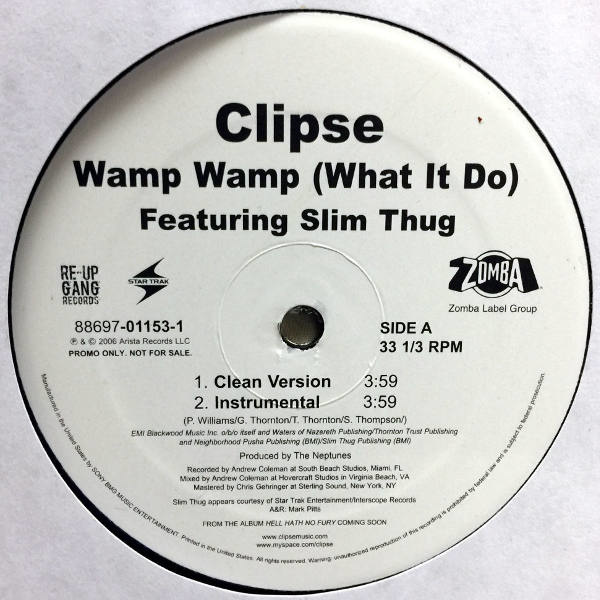 Clipse-Wamp Wamp (What It Do)