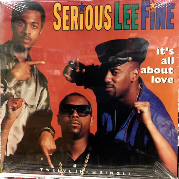 Serious Lee Fine-Its All About Love