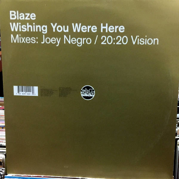 Blaze-Wishing You Were Here