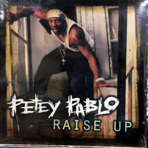 Petey Pablo-Raise Up