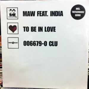 MAW Feat. India-To Be In Love