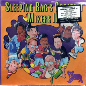Sleeping Bag's Greatest Mixers III