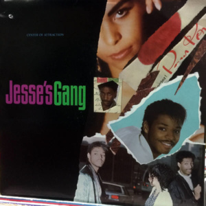 Jesse's Gang-Center Of Attraction