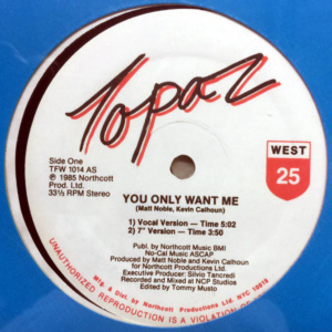 Topaz-You Only Want Me