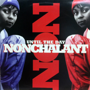 Nonchalant-Until The Day