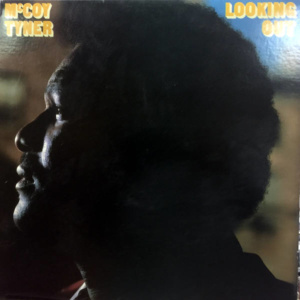 McCoy Tyner-Looking Out