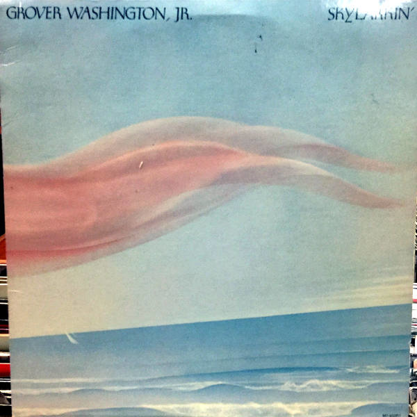 Grover Washington, Jr.-Skylarkin'