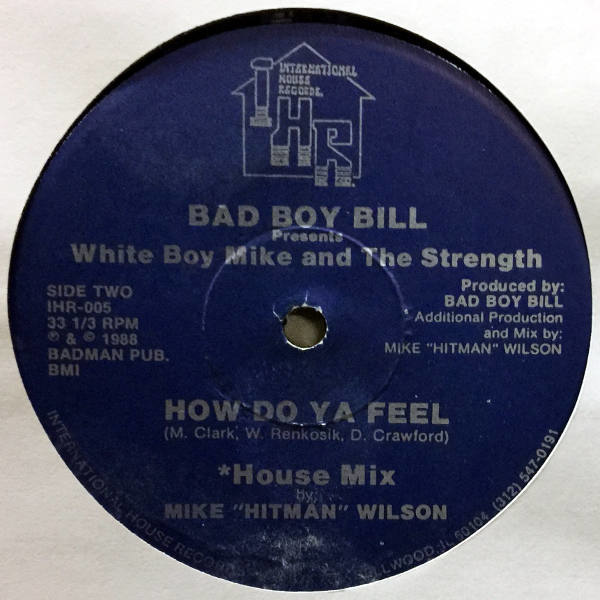 Bad Boy Bill-White Boy Mike-How Do Ya Feel_2