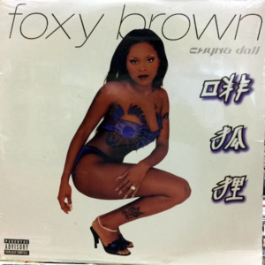 Foxy Brown-Chyna Doll