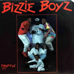 Bizzie Boyz-Droppin It