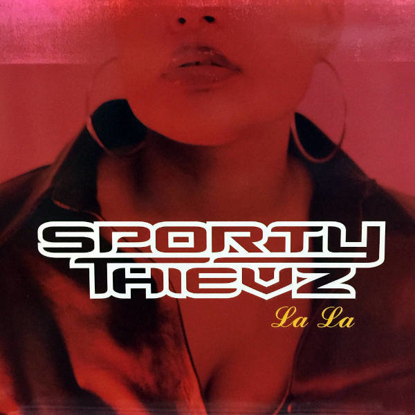 Sporty Thievz-La La