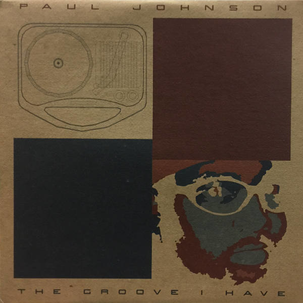 Paul Johnson-The Groove I Have