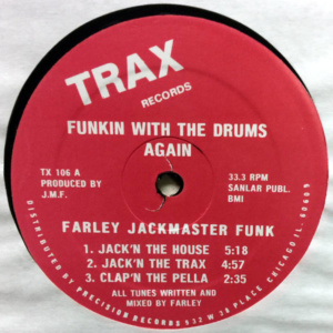 Farley Jackmaster Funk-Funkin With The Drums Again