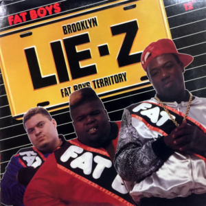 Fat Boys-Lie-Z