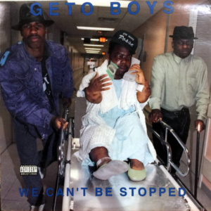 Geto Boys-We Can't Be Stopped