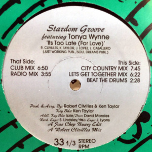 Stardom Groove Feat. Tonya Wynnee-It's Too Late (For Love)