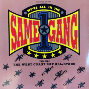The West Coast Rap All-Stars-We're All In The Same Gang
