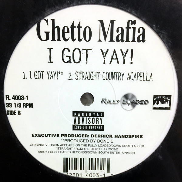 Ghetto Mafia-Straight Country-I Got Yay_2